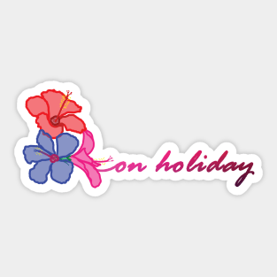 On holiday Sticker